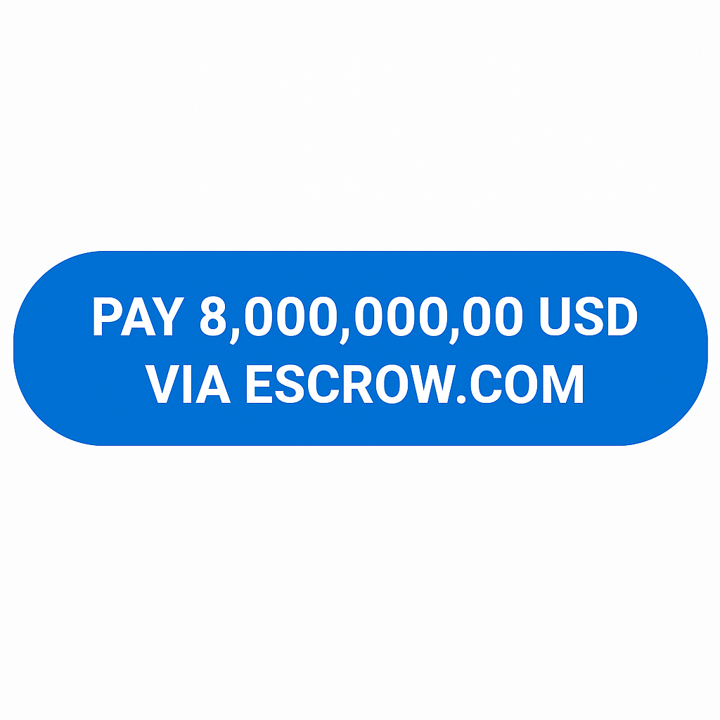 PAY 8,000,000,000 USD VIA ESCROW.COM